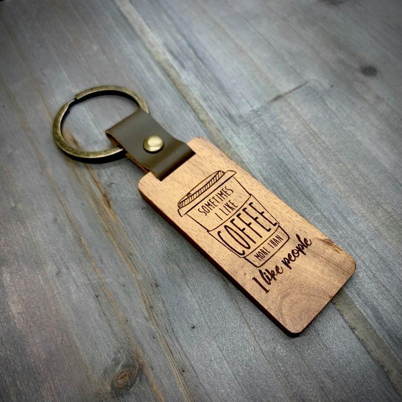 Coffee Quote Wood Keychain